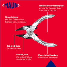 Load image into Gallery viewer, MAUN PARALLEL SNIPE Nose Chain Smooth Jaws Pliers 5&quot; (125mm) 4340-125
